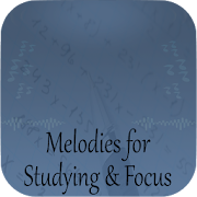 Melodies for Studying & Focus