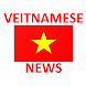 Vietnamese Live News Tin tức việt nam - Androidアプリ