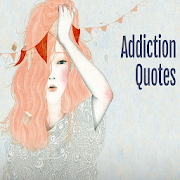 Top 33 Entertainment Apps Like Addiction & Addiction Recovery Quotes 2020 - Best Alternatives
