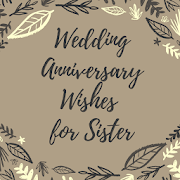 Top 41 Personalization Apps Like Wedding Anniversary Wishes for Sister - Best Alternatives
