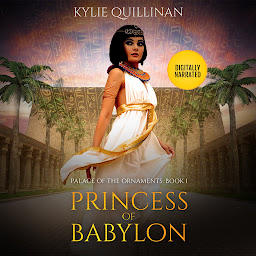 Icon image Princess of Babylon: Historical fantasy set in Ancient Egypt