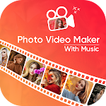 Cover Image of Télécharger Photo Video Maker With Music  APK
