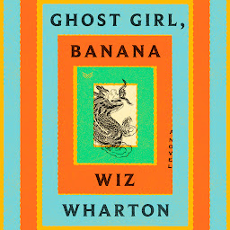 Ghost Girl, Banana: A Novel 아이콘 이미지