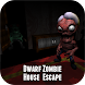 Dwarf Zombie House Escape - Androidアプリ