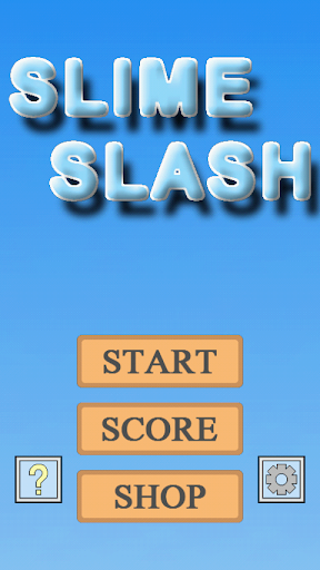 Android application SlimeSlash! screenshort