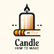 How To Make Candle - Androidアプリ