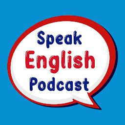 Icon image Speak English Podcast