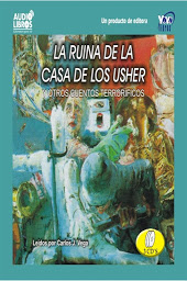 Obraz ikony: La Ruina De La Casa De Los Ushers Y Otros Cuentos Terrorificos