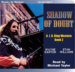 Obraz ikony: A Shadow of Doubt: A J.D. King Western