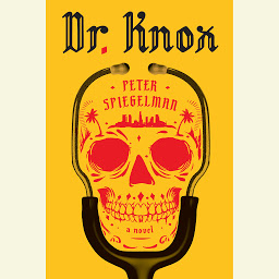 Icon image Dr. Knox: A novel