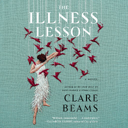 Imagen de ícono de The Illness Lesson: A Novel