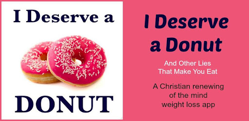 I Deserve a Donut