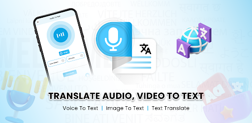 Translate Audio, Image to Text