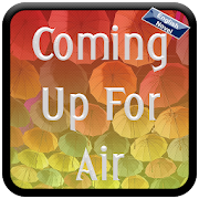 Top 41 Books & Reference Apps Like Coming Up Air – Outstanding English Novel - Best Alternatives