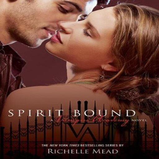 Spirit Bound Richelle Mead