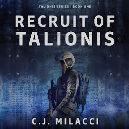 Obraz ikony: Recruit of Talionis: A Young Adult Sci-Fi Dystopian Novel