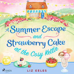 Icon image A Summer Escape and Strawberry Cake at the Cosy Kettle