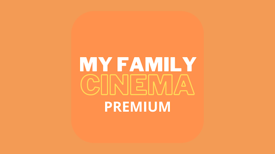 My Family Cinema PRIME