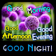 Good Morning Afternoon Evening and Night Apk