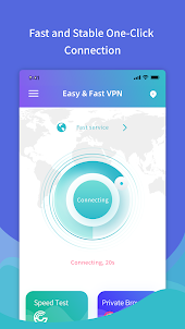 Easy & Fast VPN & Safe Connect