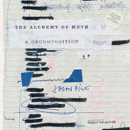 Icon image The Alchemy of Meth: A Decomposition