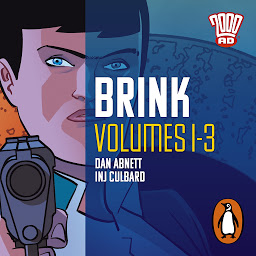 Icon image Brink: Volumes 1-3: The Classic 2000 AD Graphic Novel, in Full-Cast Audio for the First Time