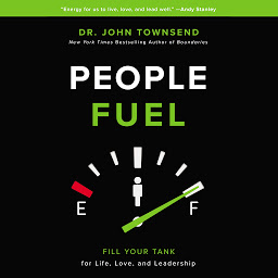 Icon image People Fuel: Fill Your Tank for Life, Love, and Leadership