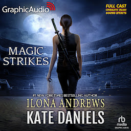 Icon image Magic Strikes [Dramatized Adaptation]: Kate Daniels 3