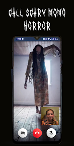 Call Scary Momo Horror Fake