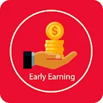 Cover Image of Download Early Earning 1.0 APK