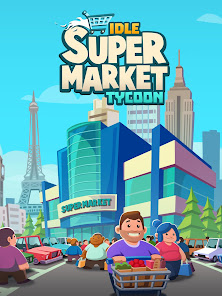 Idle Supermarket Tycoon  (Unlimited Money) poster-8