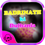 Badri Ki Dulhania songs lyrics icon