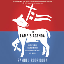 图标图片“The Lamb's Agenda: Why Jesus Is Calling You to a Life of Righteousness and Justice”