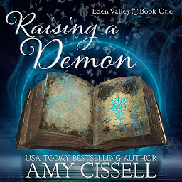 Icon image Raising a Demon: A Second Chance Paranormal Women’s Fiction Romance