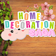 Home Decoration Saga