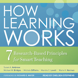 Icon image How Learning Works: Seven Research-Based Principles for Smart Teaching