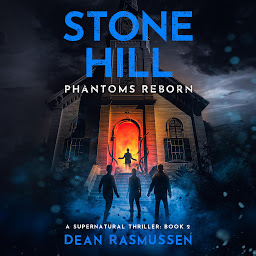 Image de l'icône Stone Hill: Phantoms Reborn: A Supernatural Thriller Book 2