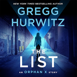 Icon image The List: An Orphan X Short Story