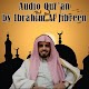 Audio Quran by Ibrahim Jibreen Auf Windows herunterladen