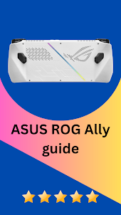 ASUS ROG Ally guide