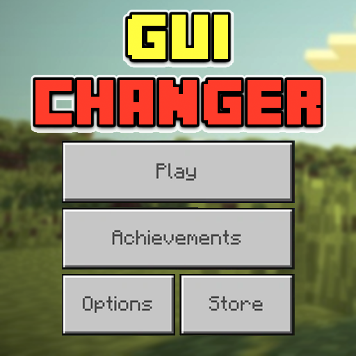 GUI Changer Add-on to MCPE Download on Windows