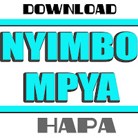 NYIMBO MPYA TANZANIA  DOWNLOAD NEW SONG