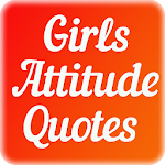 Cover Image of 下载 Girls Attitude Quotes  APK
