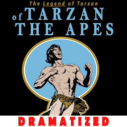 Icon image Tarzan of the Apes: The Legend of Tarzan