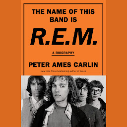 Icon image The Name of This Band Is R.E.M.: A Biography