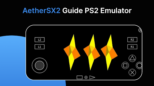 AetherSX2 Guide PS2 Emulator