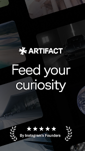 Artifact: Feed Your Curiosity