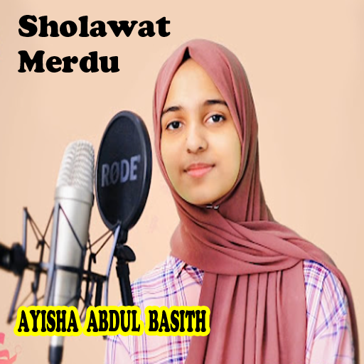 Sholawat AYISHA ABDUL BASITH
