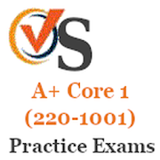 A+ Core 1 (220-1001) Practice Exams