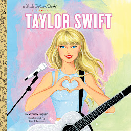 Icon image Taylor Swift: A Little Golden Book Biography